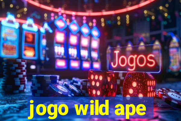 jogo wild ape